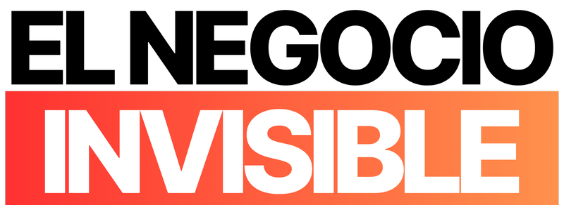 El Negocio Invisible